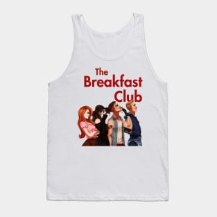 breakfast club Tank Top